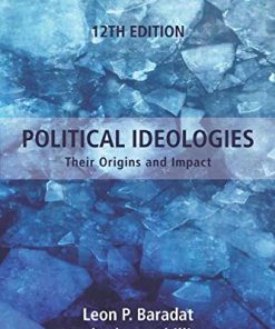 Political Ideologies Their Origins And Impact 12th Ed 8211 1st