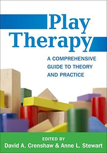 Play Therapy A Comprehensive Guide to Theory and Practice Creative Arts and Play Therapy Reprint