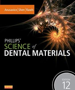Phillips Science of Dental Materials 8211 12th