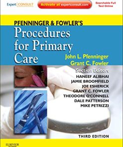 Pfenninger and Fowler8217s Procedures for Primary Care Third 8211 3rd