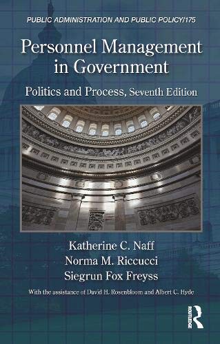 Personnel Management in Government Politics and Process Seventh Public Administration and Public Policy Book 175 7th