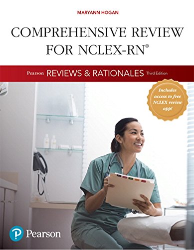 Pearson Reviews 8211 Rationales Comprehensive Review for NCLEXRN Hogan Pearson Reviews 8211 Rationales Series 3rd