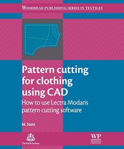 Pattern cutting for clothing using CAD How to use Lectra Modaris pattern cutting software 8211 1st