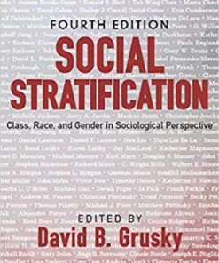 Social Stratification Class Race and Gender in Sociological Perspective 4th