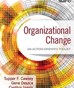 Organizational Change An ActionOriented Toolkit 8211 3rd