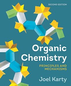 Organic Chemistry Principles and Mechanisms Second Second