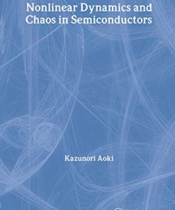 Nonlinear Dynamics and Chaos in Semiconductors