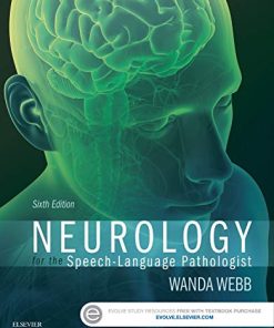 Neurology for the SpeechLanguage Pathologist