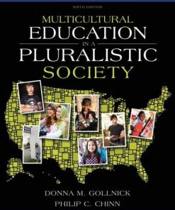 Multicultural Education in a Pluralistic Society 9th by Donna M Gollnick
