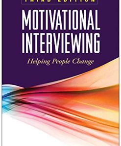 Motivational Interviewing Third Helping People Change 8211 3rd
