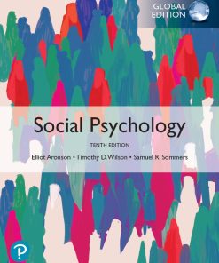 Social Psychology 10th 10E Timothy Wilson Samuel Sommers