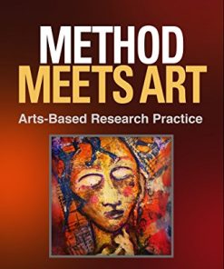 Method Meets Art Second ArtsBased Research Practice