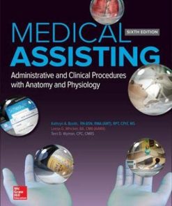 Medical assisting administrative and clinical procedures with anatomy and physiology 8211 6th