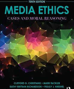 Media Ethics Cases and Moral Reasoning 8211 10th