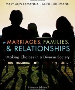 Marriages Families and Relationships Making Choices in a Diverse Society Eleventh