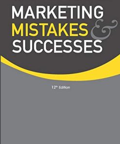 Marketing Mistakes and Successes 12th By Robert F Hartley