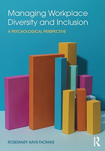Managing Workplace Diversity and Inclusion A Psychological Perspective 8211 1st