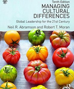 Managing Cultural Differences Global Leadership for the 21st Century 8211 10th