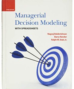 ManagerialDecisionModelingwithSpreadsheets