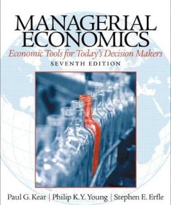 Managerial Economics Economic Tools for Todays Decision Makers 8211 7th