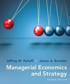 Managerial Economics and Strategy The Pearson Series in Economics