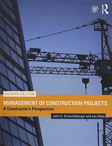 Management of Construction Projects A Constructors Perspective 8211 2nd