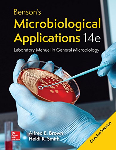 LooseLeaf Bensons Microbiological Applications Laboratory Manual8211Concise Version 8211 14th