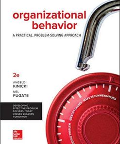 Loose Leaf for Organizational Behavior A Practical ProblemSolving Approach