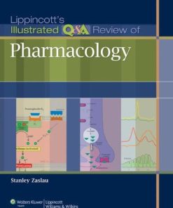 Lippincott8217s Illustrated Q038A Review of Pharmacology 8211 1st