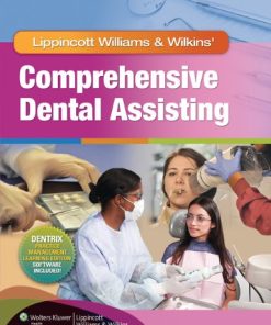 Lippincott Williams Wilkins Comprehensive Dental Assisting 8211 1st