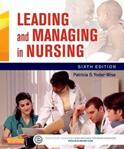 Leading and Managing in Nursing 8211 6th