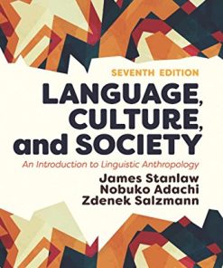Language Culture and Society An Introduction to Linguistic Anthropology 8211 7th