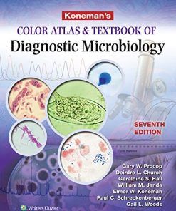 Konemans Color Atlas and Textbook of Diagnostic Microbiology 8211 7th