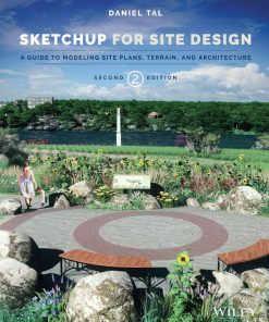 SketchUp for Site Design 2nd 2E Daniel Tal
