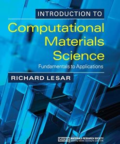 Introduction to Computational Materials Science Fundamentals to Applications