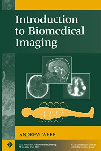 Introduction to Biomedical Imaging IEEE Press Series on Biomedical Engineering 8211 1st