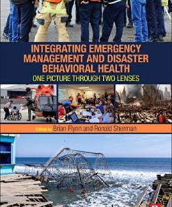 Integrating Emergency Management and Disaster Behavioral Health One Picture Through Two Lenses 8211 1st