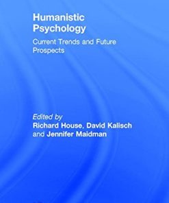 Humanistic Psychology Current Trends and Future Prospects 8211 1st
