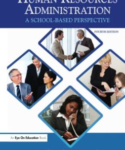 Human Resources Administration A School Based Perspective 4th 2013