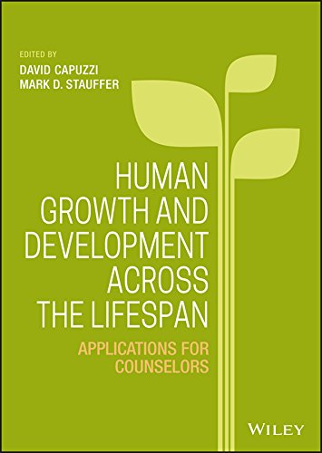 Human Growth and Development Across the Lifespan Applications for Counselors 8211 1st