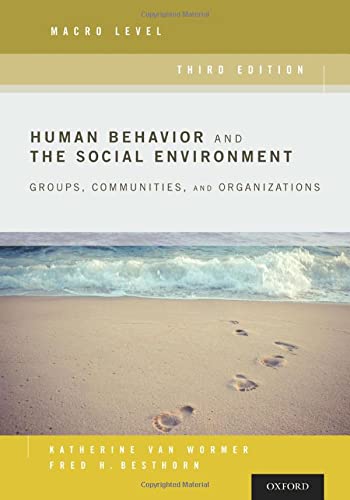 Human behavior and the social environment macro level groups communities and organizations