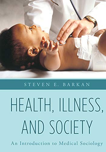 Health Illness and Society An Introduction to Medical Sociology 8211 1st