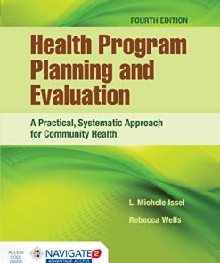 Health Program Planning and Evaluation A Practical Systematic Approach for Community Health 8211 4th