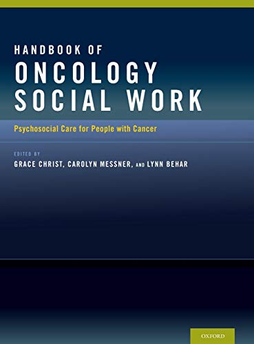 Handbook of Oncology Social Work Psychosocial Care for People with Cancer 8211 1st