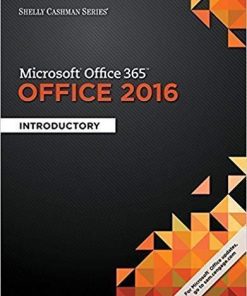 Shelly Cashman Series Microsoft Office 365 Office 2016 Introductory