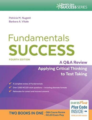 Fundamentals Success A Q038A Review Applying Critical Thinking to Test Taking 8211 4th