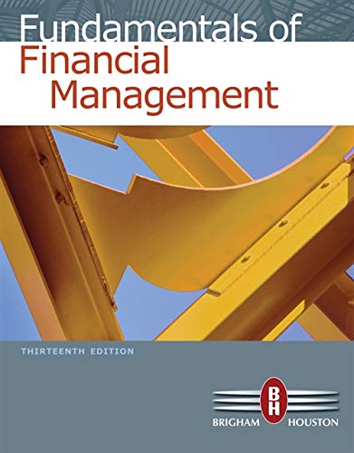 Fundamentals of Financial Management with Thomson ONE 8211 Business School 8211 13th