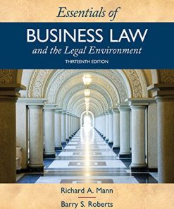 Essentials of Business Law and the Legal Environment 8211 13th
