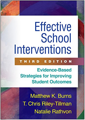 Effective School Interventions Third EvidenceBased Strategies for Improving Student Outcomes 8211 3rd