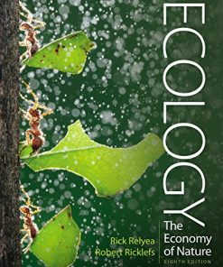 Ecology The Economy of Nature 8th by Rick Relyea